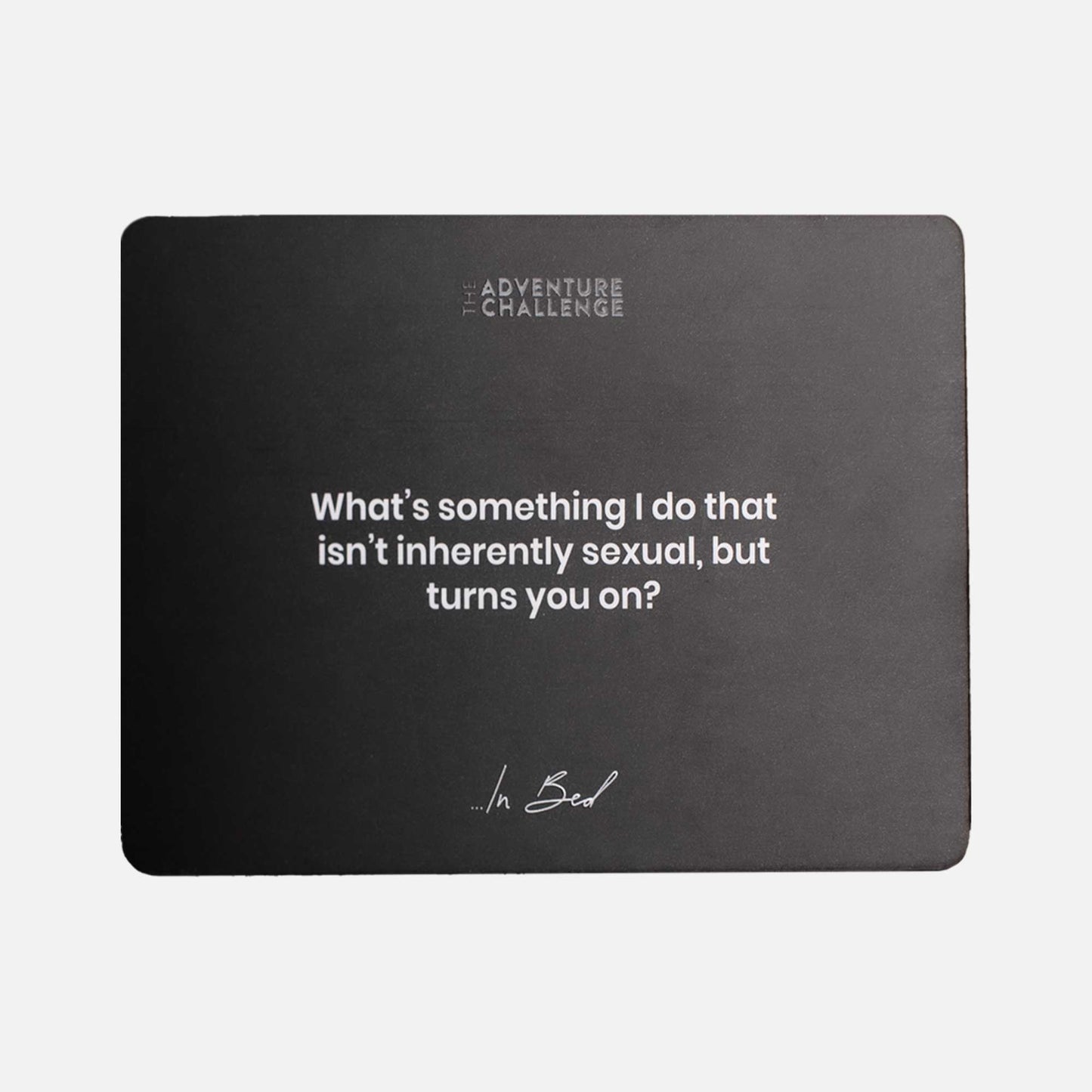 The Adventure Challenge: Connection Cards... In Bed