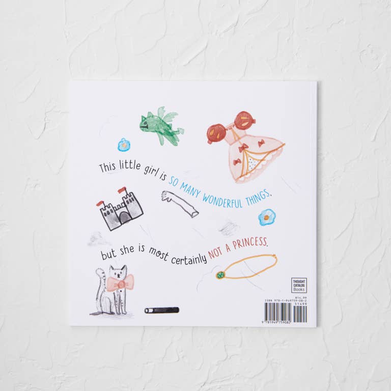 You Are Not A Princess (And That's Ok!)