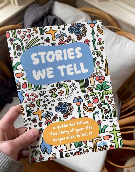 Stories We Tell Guided Journal by People I've Loved