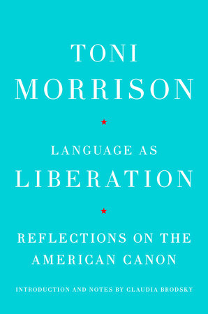 Language as Liberation: Reflections on the American Canon