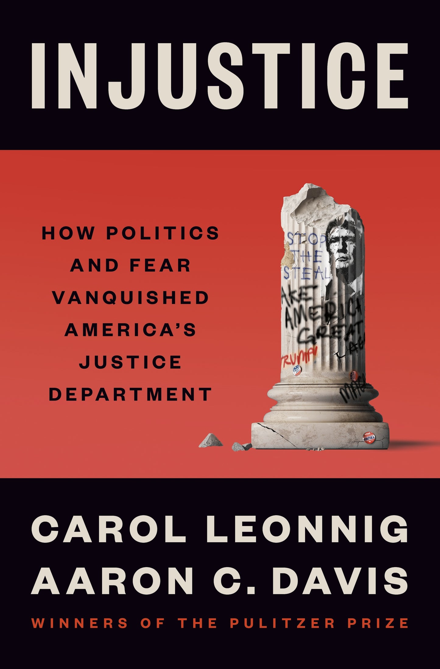 Book cover of 'Injustice' by Carol Leonnig and Aaron C. Davis with a red background and statue image.