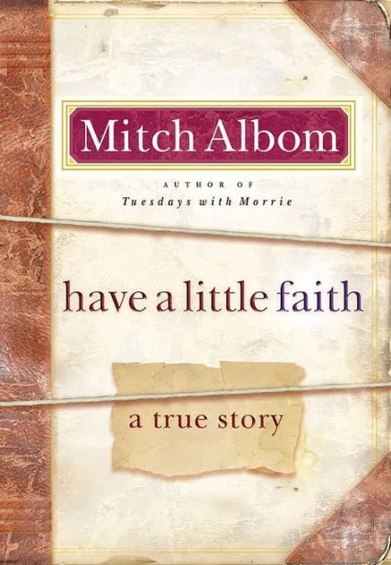 Have a Little Faith: A True Story