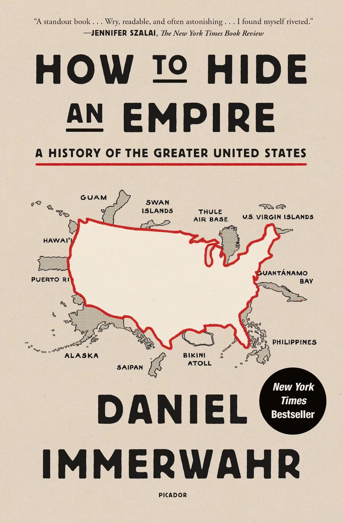 How to Hide an Empire: A History of the Greater United States
