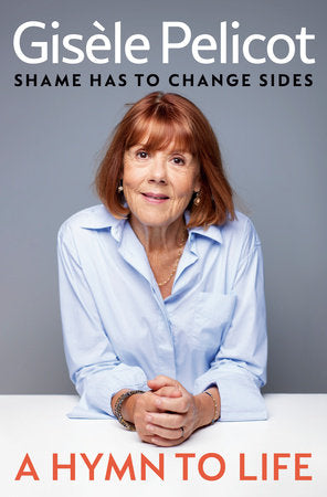 A Hymn to Life: Shame Has to Change Sides