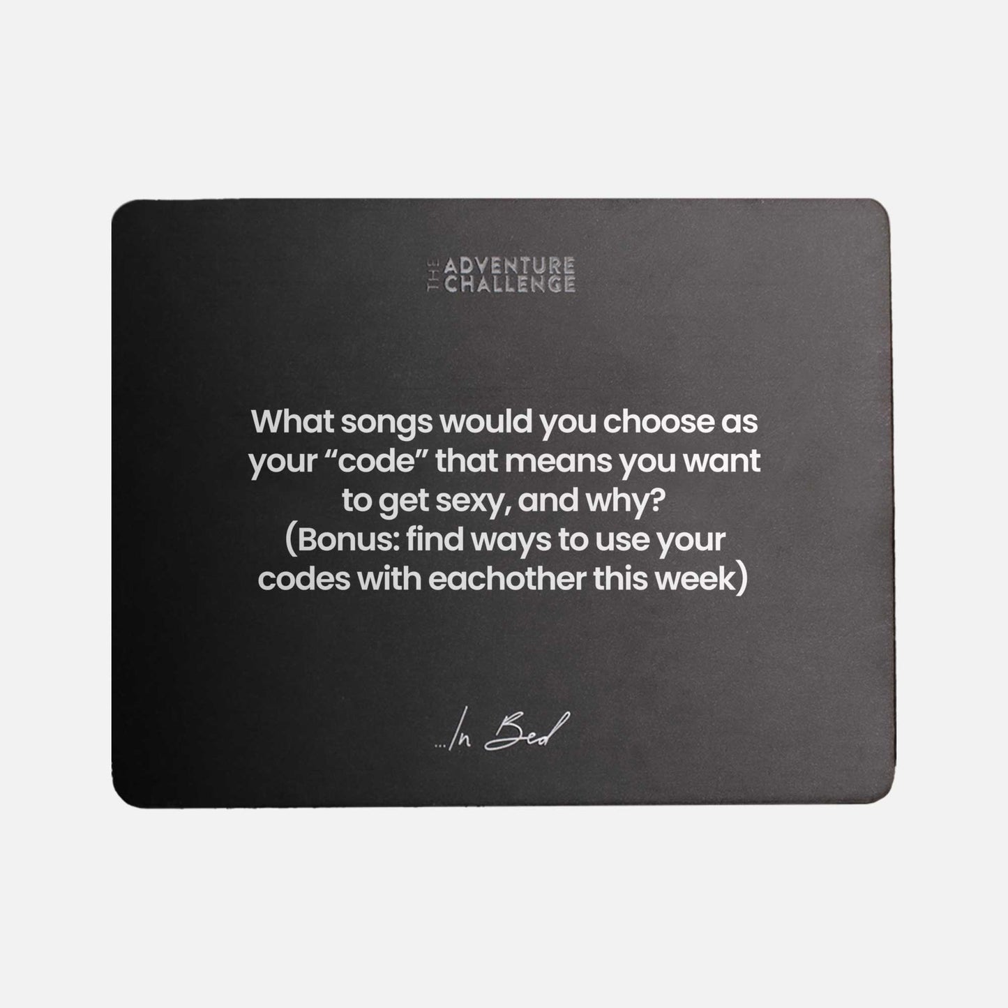The Adventure Challenge: Connection Cards... In Bed