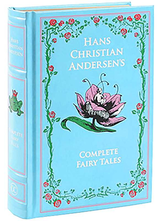 Hans Christian Andersen's Complete Fairy Tales by Hans Christian Andersen