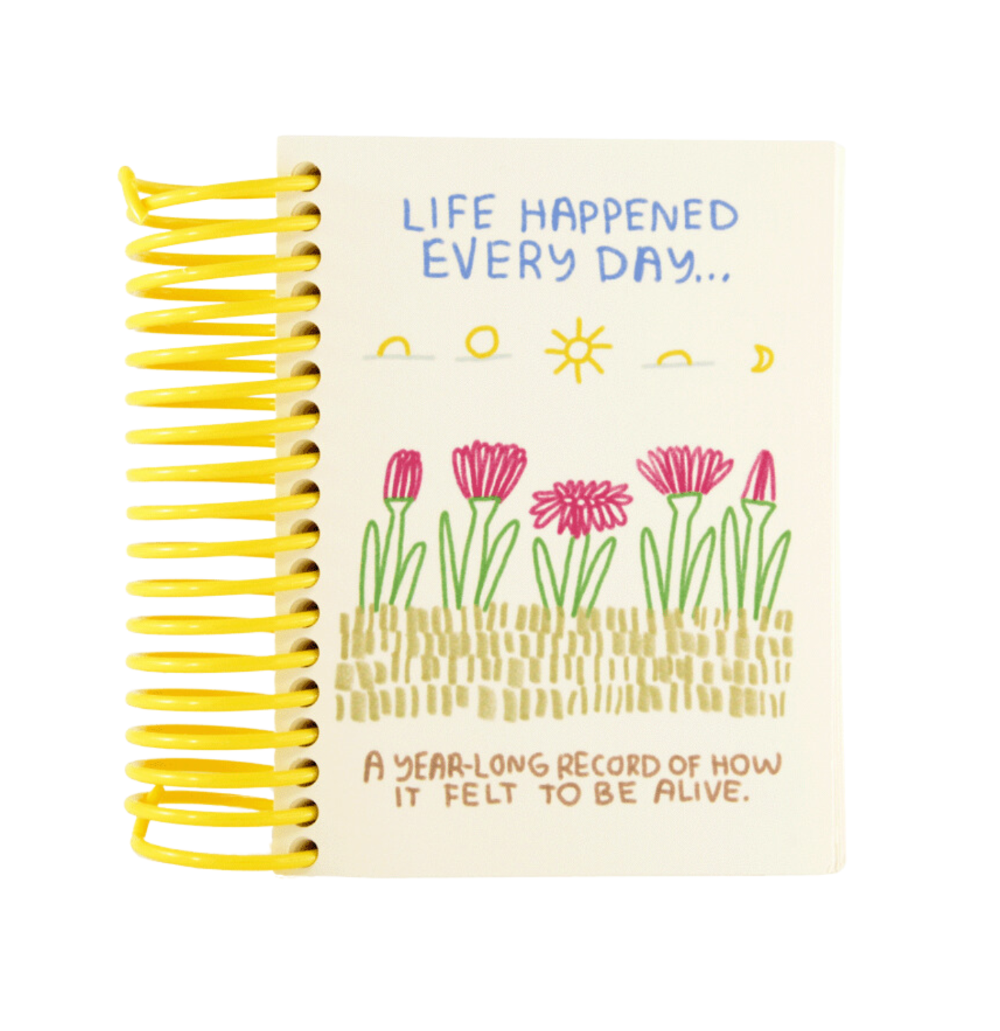 Life Happened Journal by People I've Loved