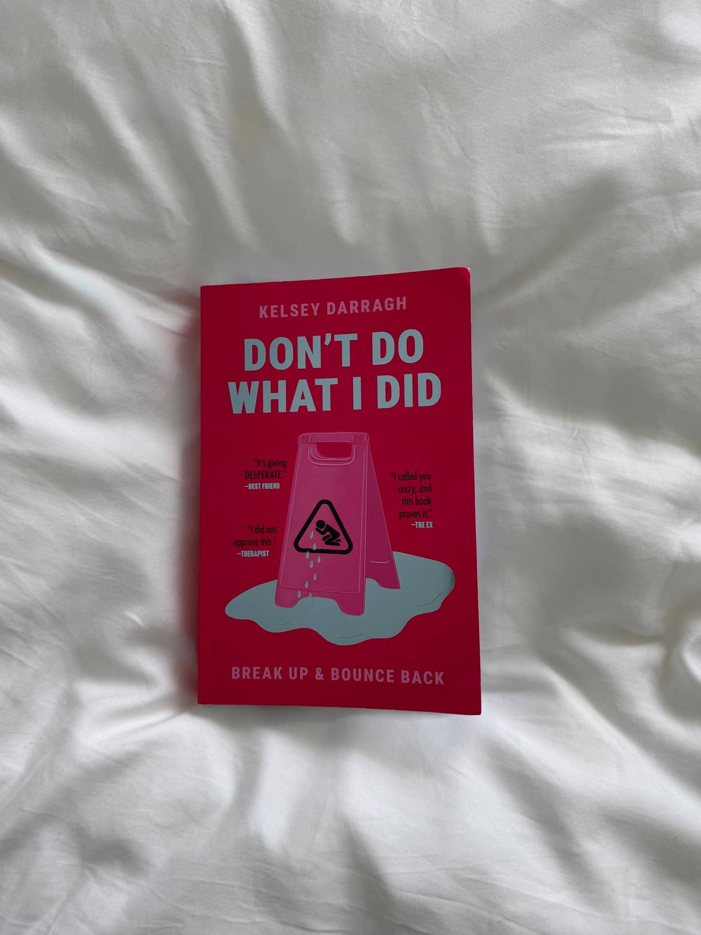Don't Do What I Did: Break Up & Bounce Back