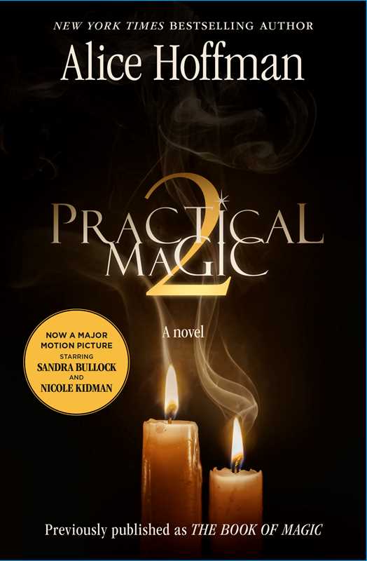 Practical Magic 2: A Novel