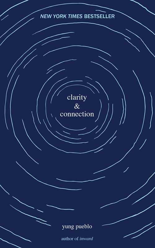 Clarity & Connection (The Inward Trilogy)