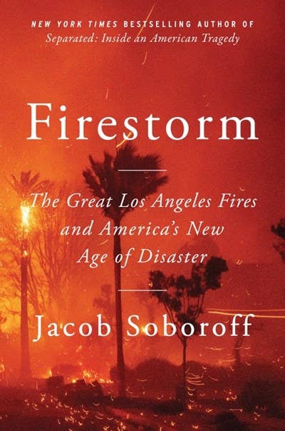 Firestorm: Jacob Soboroff