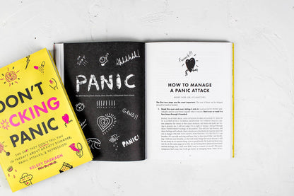 Don't F*cking Panic: The Sh*t They Don't Tell You In Therapy About Anxiety, Panic Disorder & Depression