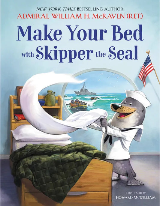Make Your Bed with Skipper the Seal  (Skipper the Seal #1)