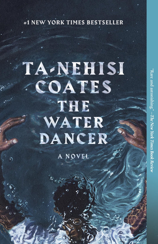 The Water Dancer: A Novel