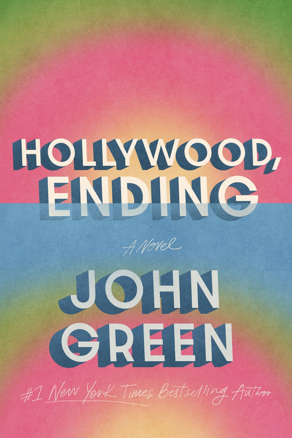 Hollywood, Ending: A Novel