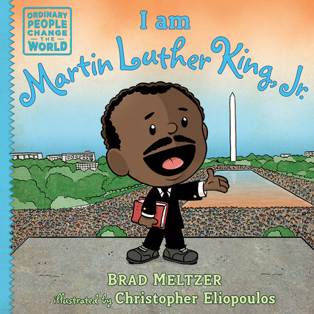 I Am Martin Luther King, Jr.  (Ordinary People Change the World)