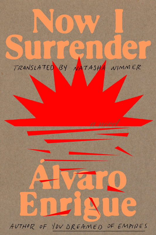 Now I Surrender: A Novel