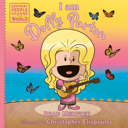 I Am Dolly Parton (Ordinary People Change the World)
