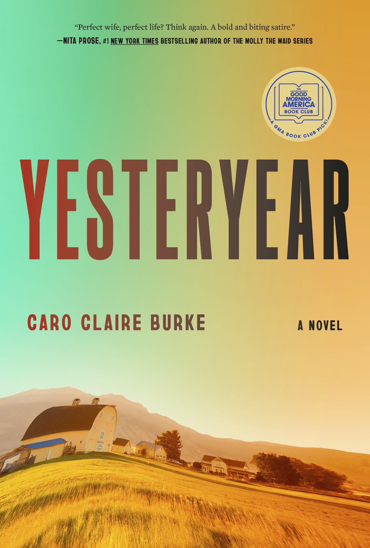 Yesteryear: A GMA Book Club Pick: A Novel