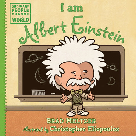 I Am Albert Einstein (Ordinary People Change the World)