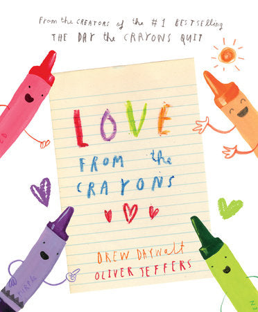 Love from the Crayons  (The Crayons Celebrate)