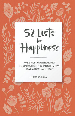 52 Lists for Happiness: a Guided Self-Love Journal