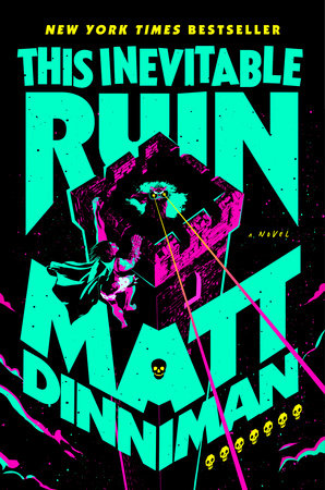 This Inevitable Ruin (Dungeon Crawler Carl #7)