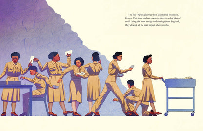 The Six Triple Eight: A True Story of the Black Woman Battalion of World War II