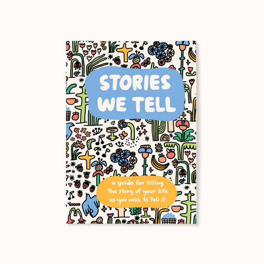 Stories We Tell Guided Journal by People I've Loved