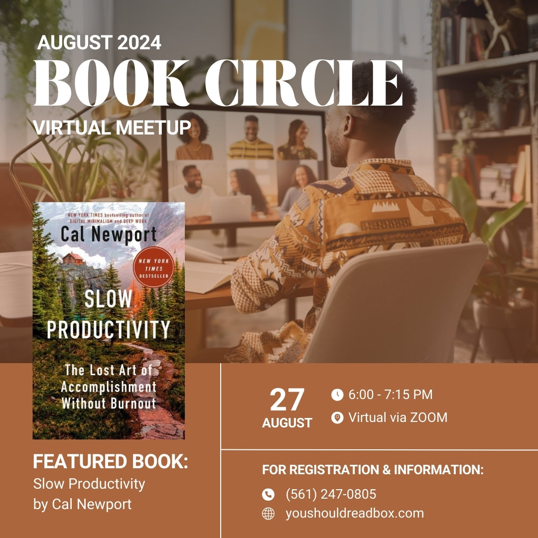 August Book Circle: Slow Productivity by Cal Newport