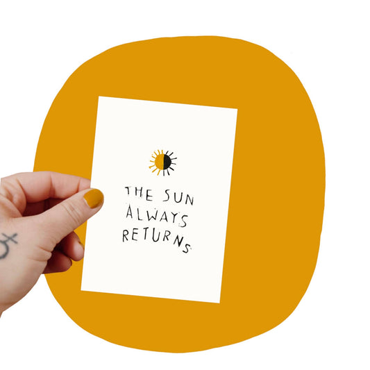 “The Sun Always Returns" Print (Greeting Card)