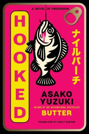 Hooked: A Novel of Obession