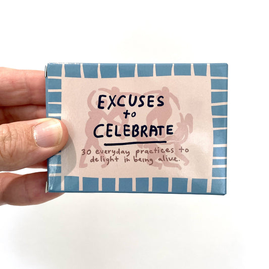 Excuses To Celebrate Deck by People I've Loved