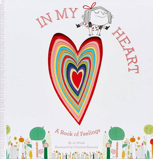 In My Heart: A Book of Feelings  (Growing Hearts)