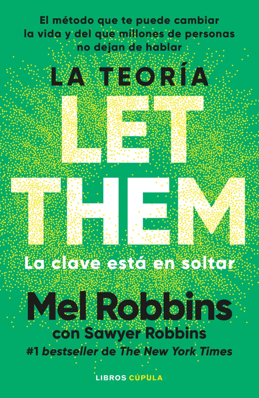 The Let Them Theory: A Life-Changing Tool That Millions of People Can't Stop Talking About