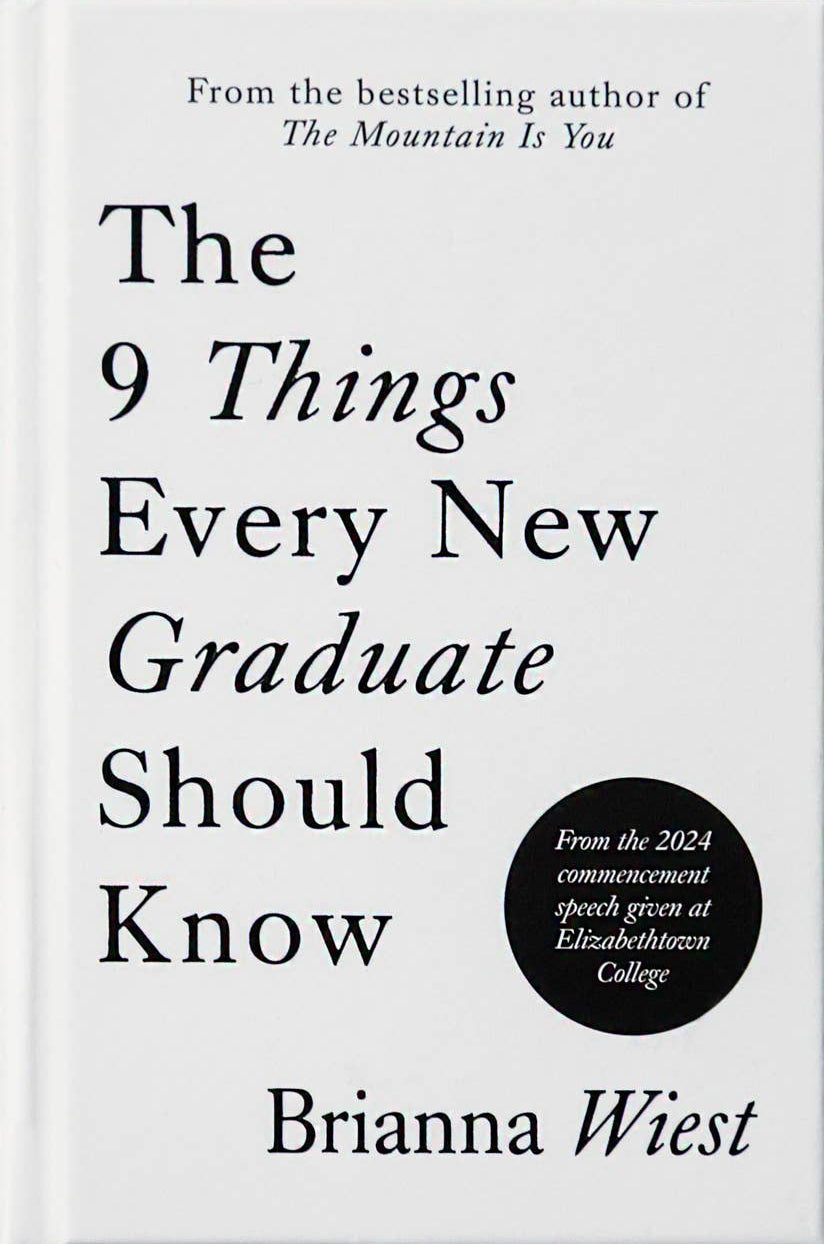 The 9 Things Every New Graduate Should Know