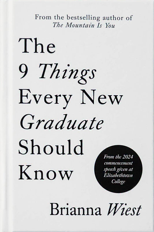 The 9 Things Every New Graduate Should Know - book